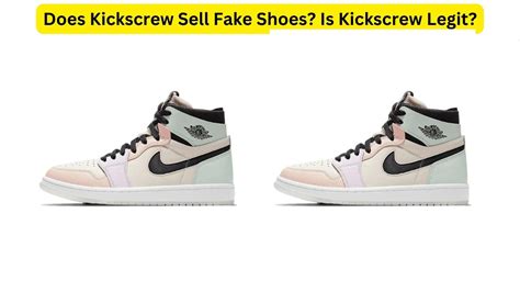 are kickscrew shoes fake|kicks crew reviews.